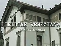 Libidine Veneziana 2001 Full Italian Movie